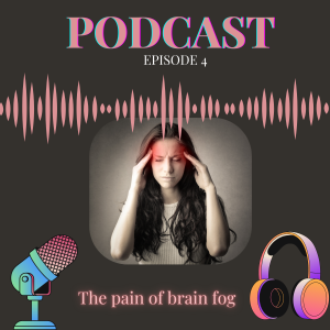 The pain of brain fog