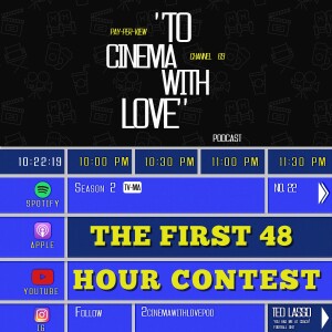 TCWL EP. 22 - The First 48 Hour Contest