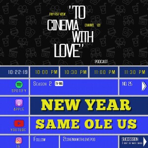 TCWL EP.25 - New Year, Same Ole Us