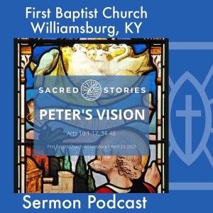 April 23rd, 2023 - ”Peter’s Vision”