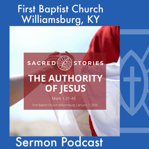 January 7th, 2024 - ”The Authority of Jesus”