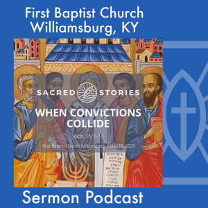 May 18th, 2025 - "When Convictions Collide"