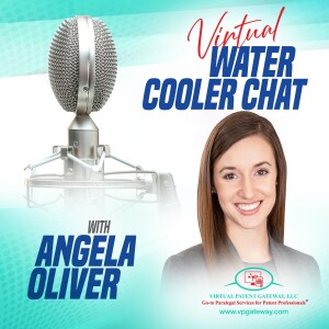 A Chat with Angela Oliver, Associate at Haynes and Boone, LLP — Appellate and IP | Virtual Water Cooler Chat Episode 50