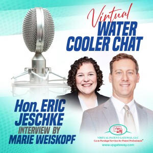 A Chat with the Honorable Eric Jeschke with Guest Interviewer Marie Weiskopf | Virtual Water Cooler Chat Episode 53