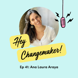 Ana Laura Araya: Social Entrepreneurship and Strengthening Girls' Self Esteem