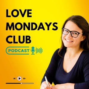 000: Love Mondays Club Podcast: Trailer