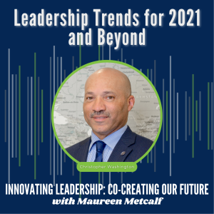 S6-Ep52: Leadership Trends for 2021 and Beyond