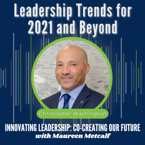 S6-Ep52: Leadership Trends for 2021 and Beyond