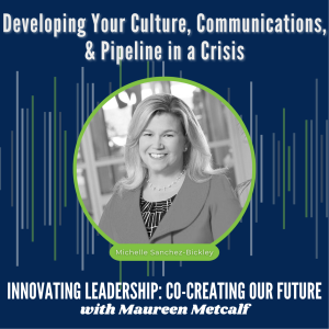 S8-Ep8: Hiring in the Great Resignation - Developing Your Culture, Communications, & Pipeline in a Crisis