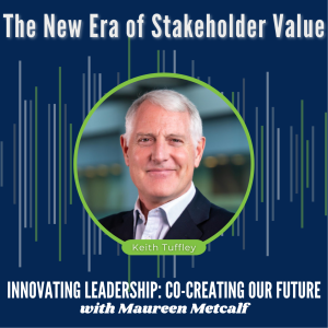 S7-Ep9: The New Era of Stakeholder Value