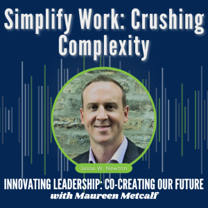 S5-Ep16: Simplify Work: Crushing Complexity