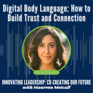 S7-Ep20: Digital Body Language: How to Build Trust and Connection