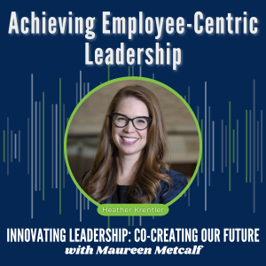 S8-Ep24: Achieving Employee-Centric Leadership - A Leader’s Food for Thought