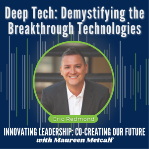 S7-Ep26: Deep Tech: Dymystifying Breakthrough Technologies