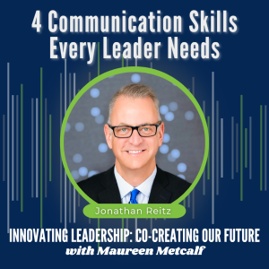 S8-Ep25: 4 Communication Skills Every Leader Needs