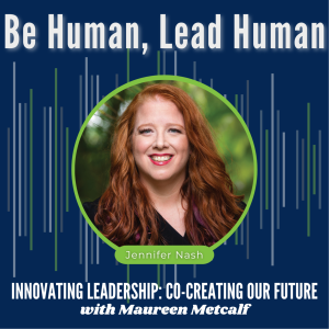 S9-Ep36: Be Human, Lead Human