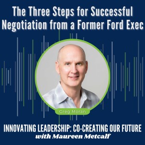 S10-Ep38: The Three Steps for Successful Negotiation from a Former Ford Exec