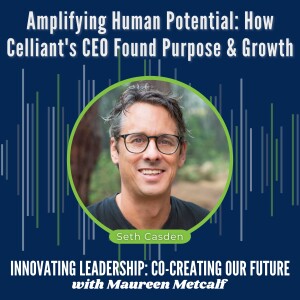 S10-Bonus: Amplifying Human Potential: How Celliant's CEO Found Purpose & Growth