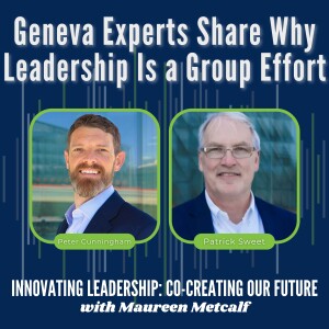 S4-Ep12: Geneva Experts Share Why Leadership Is a Group Effort