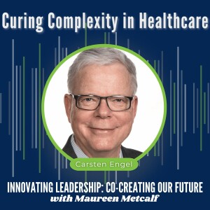 S10-Ep3: Curing Complexity in Healthcare