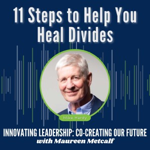 S4-Ep7: 11 Steps to Help You Heal Divides from the Centre for Peace & Security