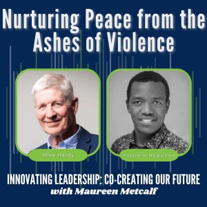 S9-Ep48: A Genocide Survivor's Path to Leadership - How One Man Turned Trauma into Passion for Peace