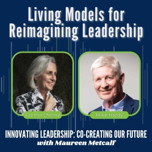 S8-Ep15: Living Models for Reimagining Leadership