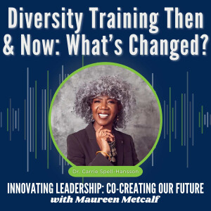 S6-Ep13: Diversity Training Then & Now: What's Changed?