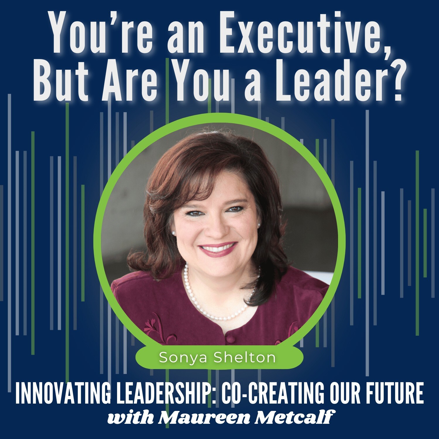 Innovating Leadership: Co-Creating Our Future