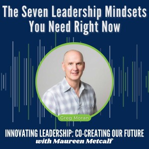 S10-Bonus: The Seven Leadership Mindsets You Need Right Now - Focus from a Former Ford Exec