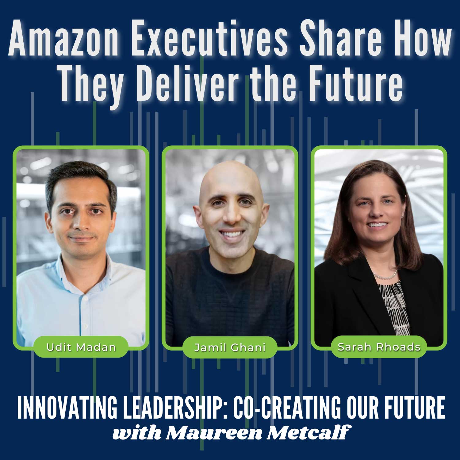 S10-Ep33:  Innovation Insights: Amazon Executives Share How They Deliver the Future