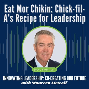 S10-Ep26: Eat Mor Chikin: Chick-fil-A's Recipe for Leadership
