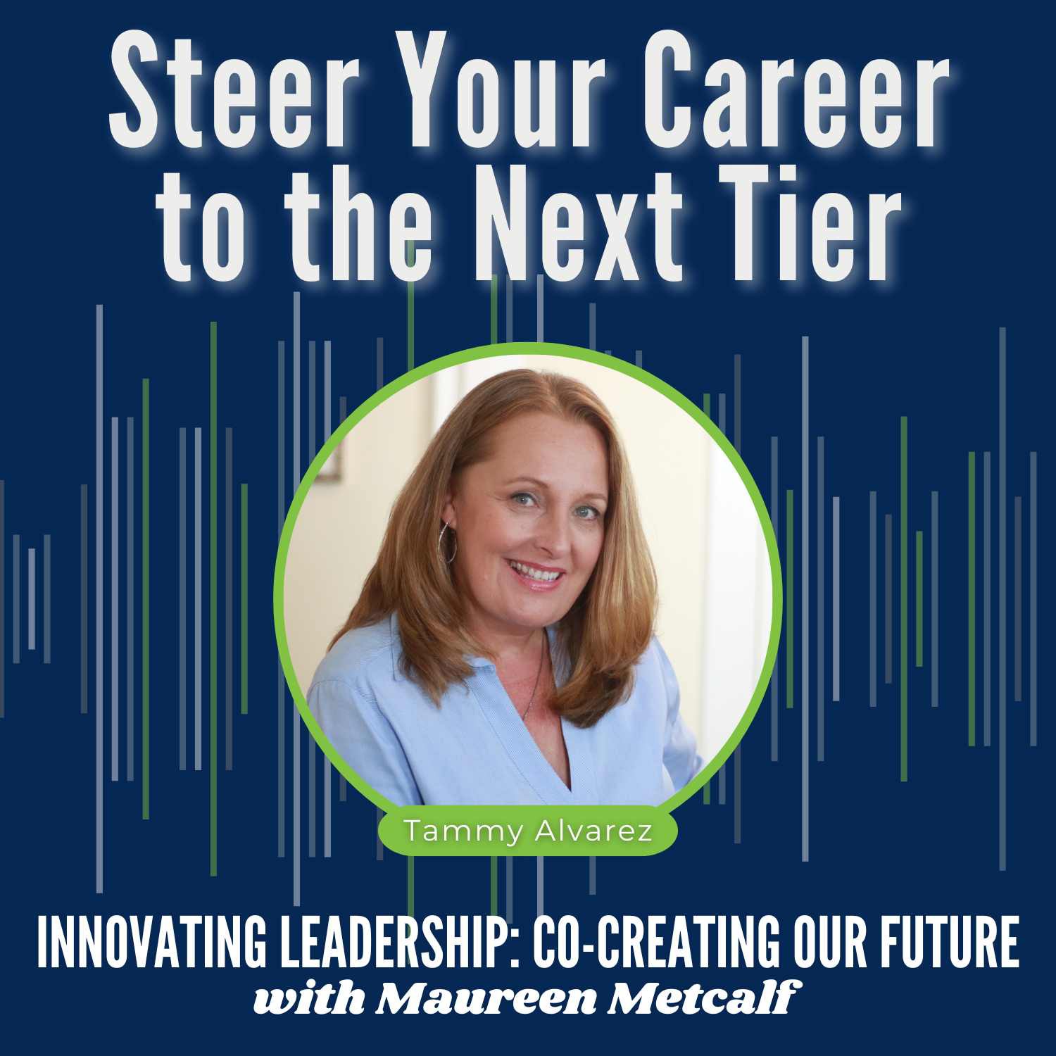 S10-Ep24: Steer Your Career to the Next Tier