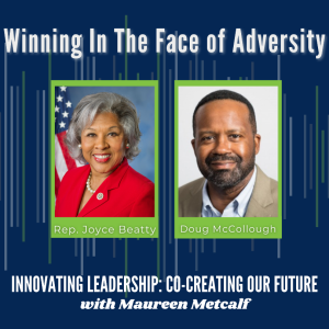 S4-Ep42: Winning In The Face of Adversity: Overcoming Challenge with Grace