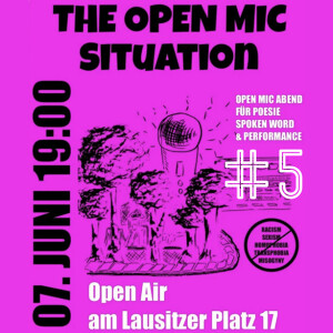 Radio-On-Berlin - The Open Mic Situation #5 - Lausitzer Platz - 07.06.25