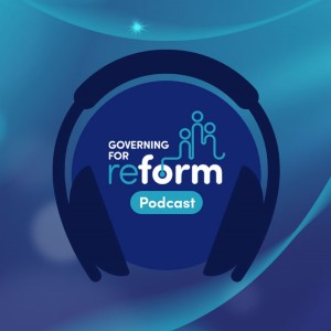 Governing for Reform Podcast Trailer