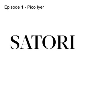 Episode 1 - Pico Iyer