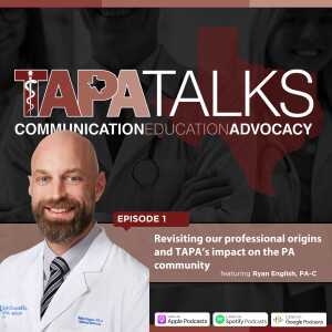 Revisiting our professional origins and TAPA’s impact on the PA community
