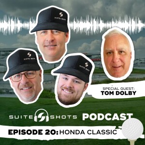Suite Shots Podcast | Episode 20: Honda Classic