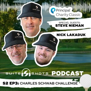 Suite Shots Podcast | S2 EP3: Charles Schwab Challenge