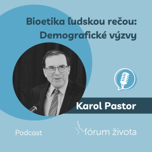 Bioetika ľudskou rečou: Demografické výzvy pre Slovensko