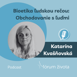 Bioetika ľudskou rečou: Obchodovanie s ľudmi