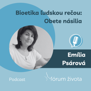 Bioetika ľudskou rečou: Obete násilia