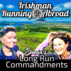 Sonia's Long Run Commandments