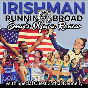 Sonia's Olympic Review, Streets of Galway 8km & Cathal Dennehy