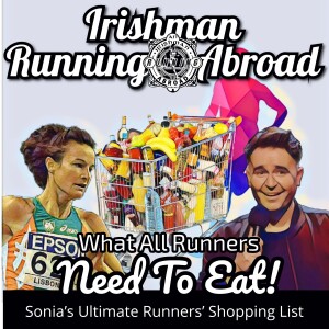 What All Runners Need To Eat - Sonia's Essential Runners' Shopping List!