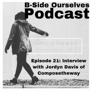 Episode 21: Interview with Jordyn Davis of Composetheway