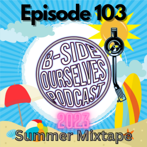 Summer Mixtape 2023 | #103