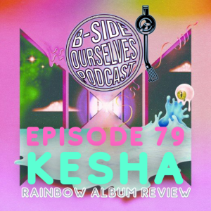 Kesha | Rainbow Album Retrospective | #79