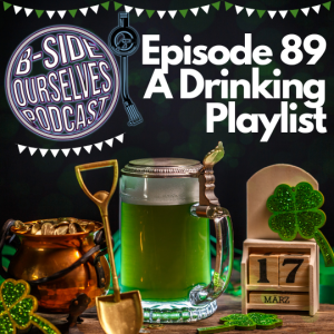 A Drinking Playlist | #89